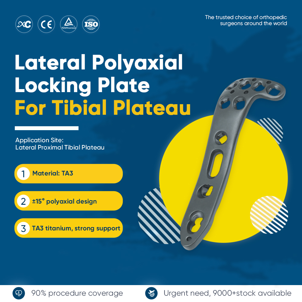 Lateral Polyaxial Locking Plate for Tibial Plateau - Buy Product on XC Medico